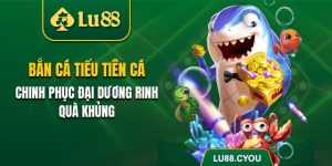Bắn cá Tiểu Tiên Cá