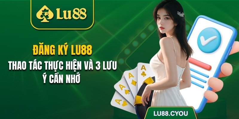Đăng ký Lu88