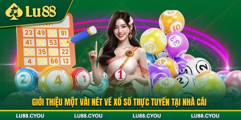 Vài nét về loại hình xổ số trực tuyến