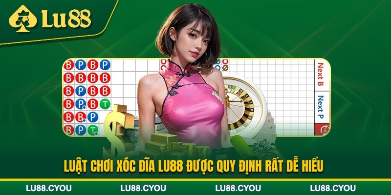 Luật chơi xóc đĩa Lu88 cơ bản