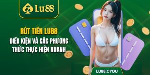 Rút tiền Lu88