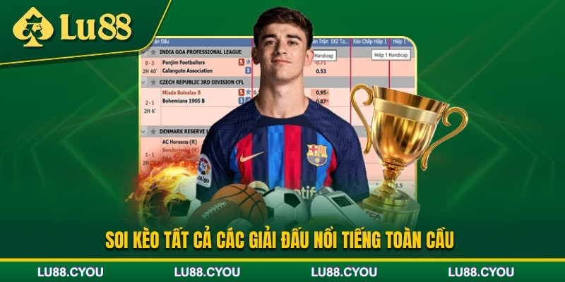 Soi kèo bóng đá các giải đấu hàng đầu