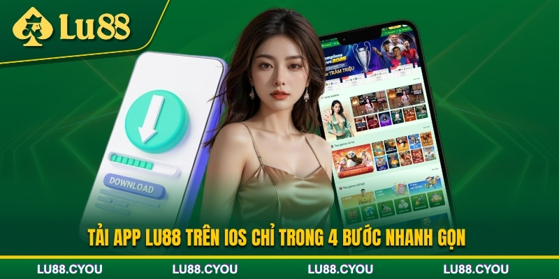 Thao tác tải app Lu88 cho IOS