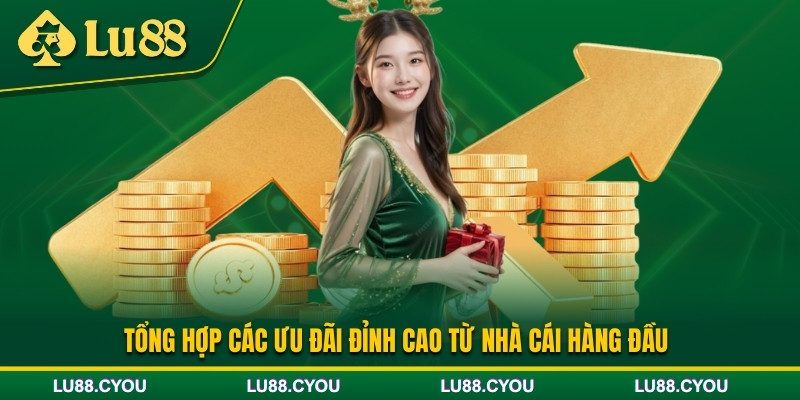 Tổng hợp các khuyến mãi Lu88 siêu hot