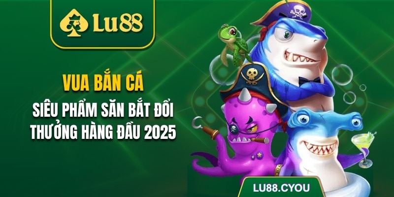 Vua bắn cá