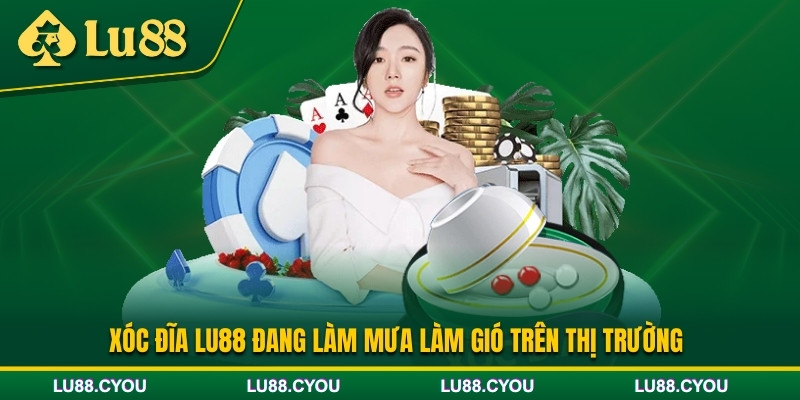 Giới thiệu game xóc đĩa Lu88
